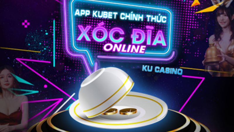 Xóc Đĩa Kubet